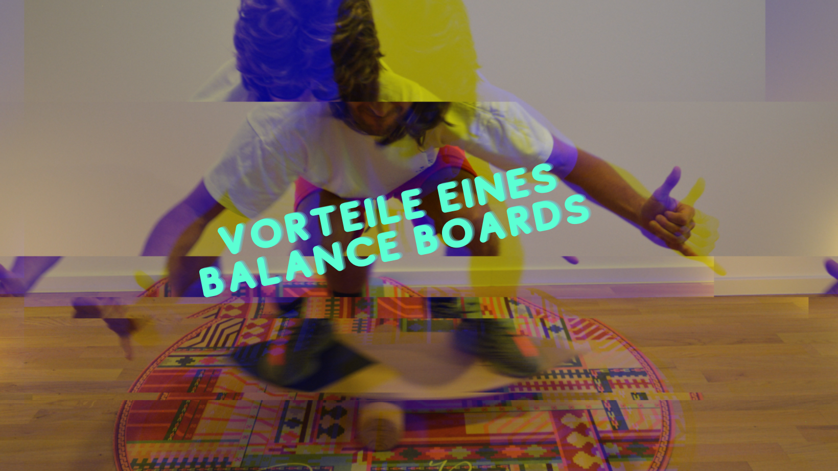 10 Vorteile eines Balance Boards